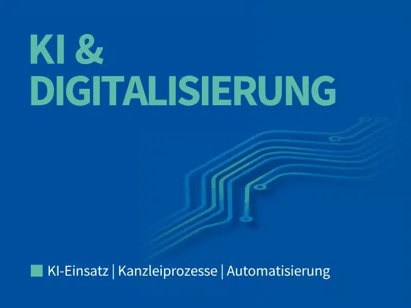 KI und Digitalisierung für Steuerkanzleien. Automatisierung, Schnittstellen, KI Agenten